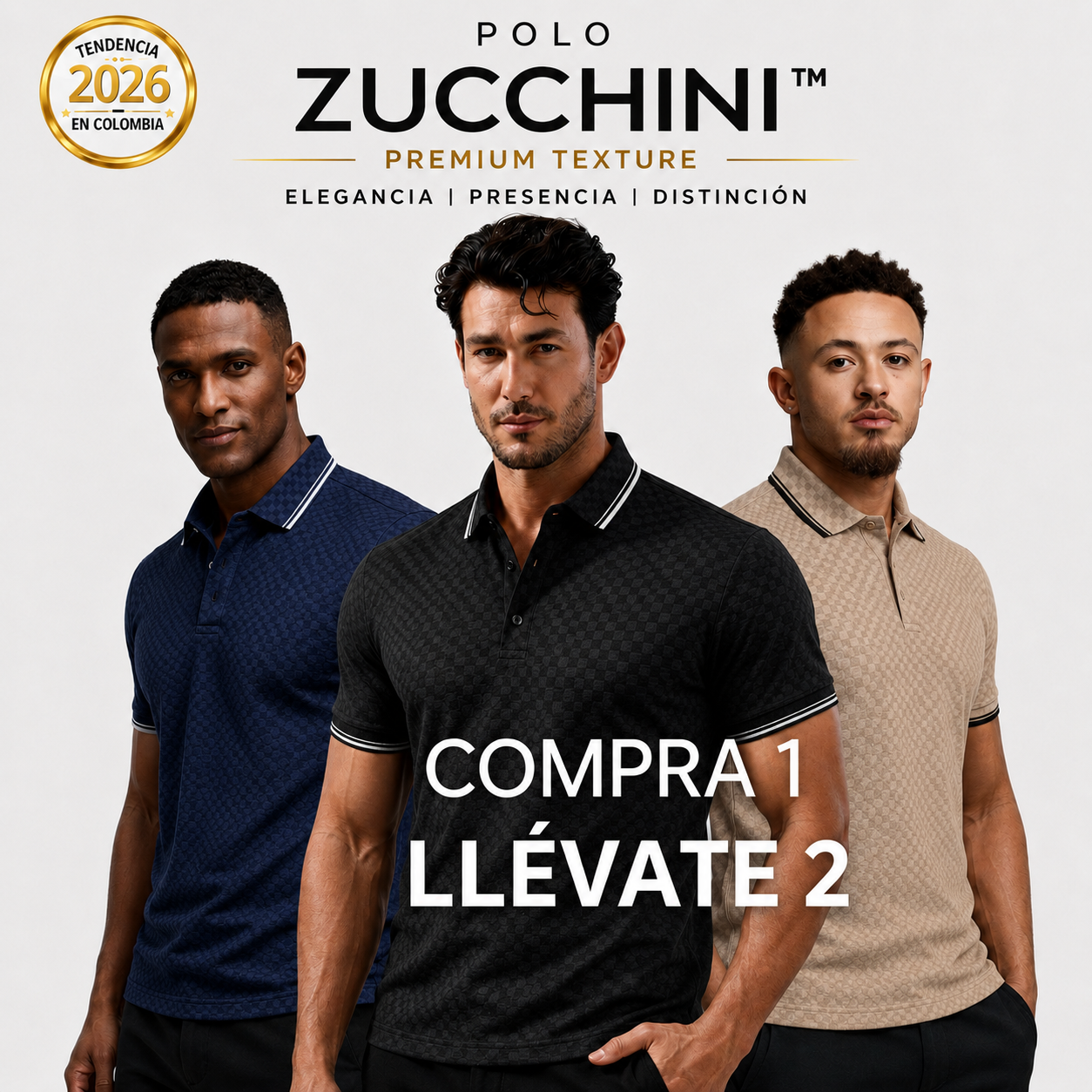 POLO ELEVANT ZUCCHINI™ PREMIUM TEXTURE ELEGANCIA | PRESENCIA | DISTINCIÓN | COMPRE 1 Y LLÉVATE 2